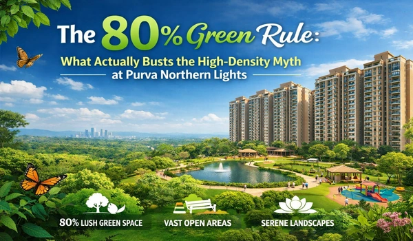 Featured Image of The 80 Green Rule What Actually Busts The High Density Myth At Purva Northern Lights