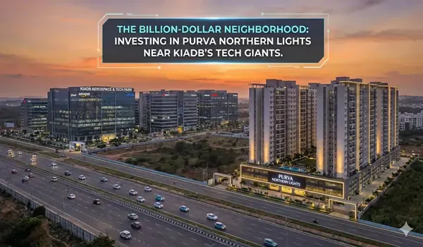 Featured Image of The Billion Dollar Tech Corridor Investing In Purva Northern Lights Near Kiadbs Global Giants